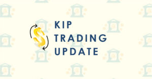KIP Trading Update