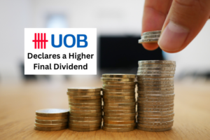 UOB Declares a Higher Final Dividend