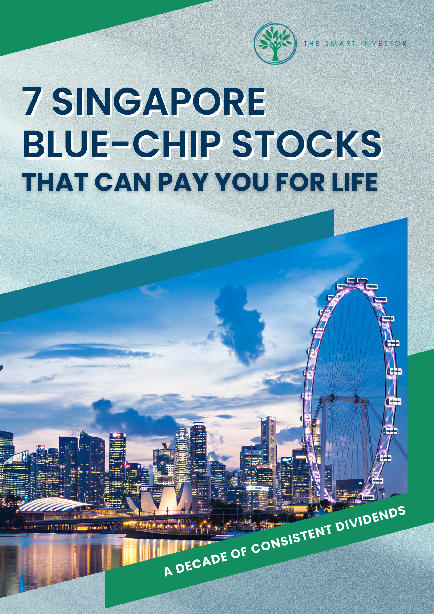 7 Singapore Blue-Chip Stocks That Can Pay You for Life (Download)