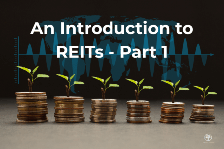 A Smart Guide to Investing: An Introduction to REITs Part 1