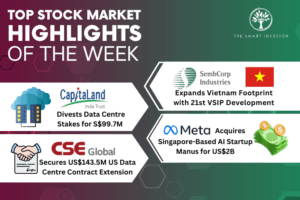 Top Stock Market Highlights of the Week: Sembcorp Industries, CapitaLand India Trust, Meta’s Manus Acquisition and CSE Global
