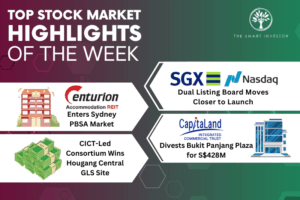 Top Stock Market Highlights of the Week: SGX-Nasdaq Dual Listing Bridge, Centurion Accommodation REIT, and CICT’s Portfolio Moves