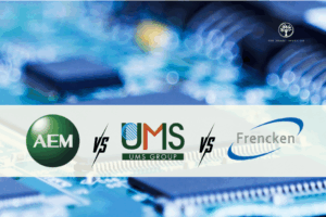 AEM vs UMS vs Frencken