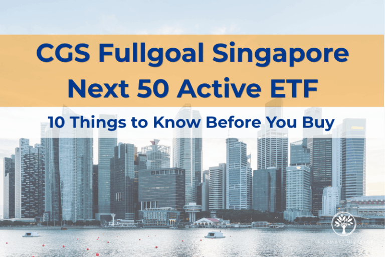 CGS Fullgoal Singapore Next 50 Active ETF: 10 Things to Know Before You Buy